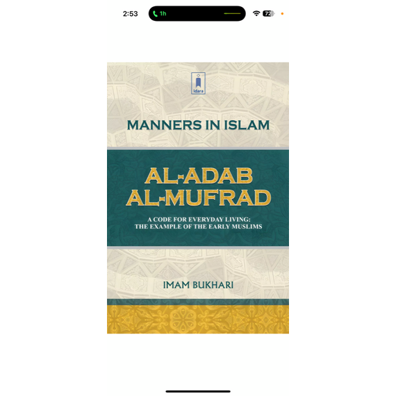 MANNERS IN ISLAM [AL-ADAB/AL-MUFRAD]